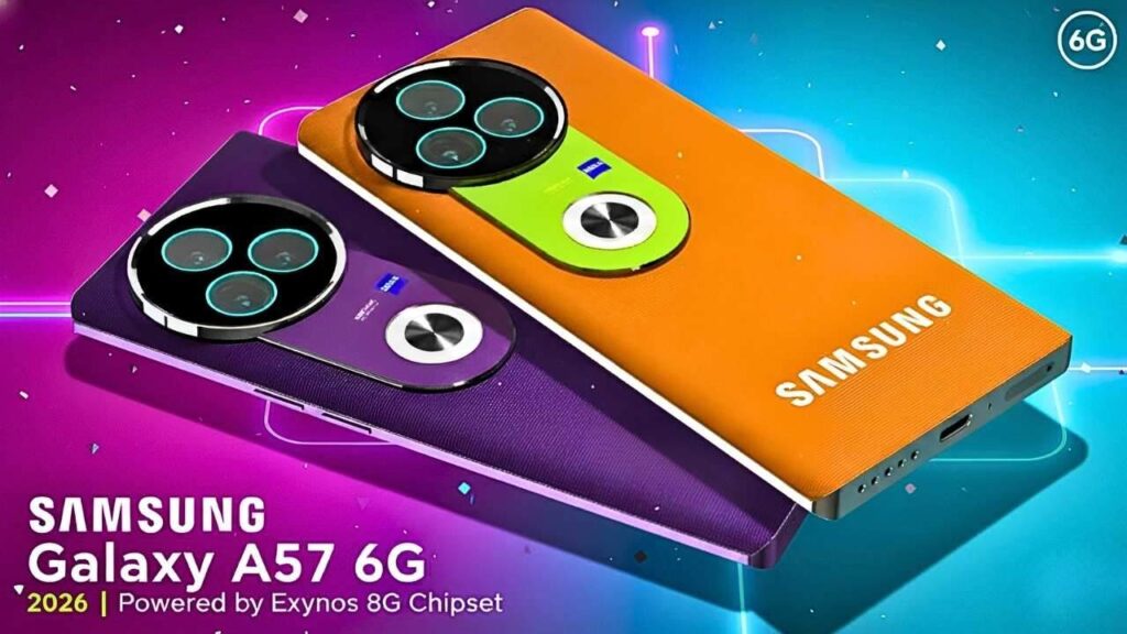 2026 Samsung Galaxy A57 6G: Powerful Performance & Stunning Features in a Stylish Design