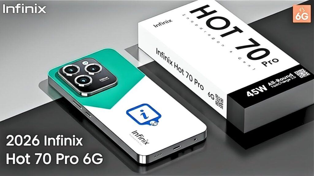 2026 Infinix Hot 70 Pro 6G: Next-Gen Smartphone with Cutting-Edge Features & High Performance